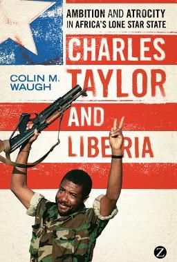 【预售】Charles Taylor and Liberia: Ambition and Atroc...