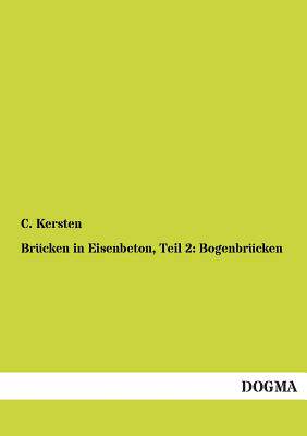 【预售】Brucken in Eisenbeton, Teil 2: Bogen...