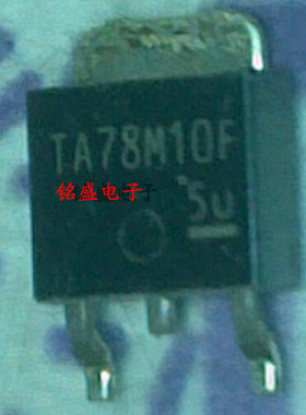 原装进口拆机TA78M10F,TA78M05,TA78M33F  三端稳压 TO-252