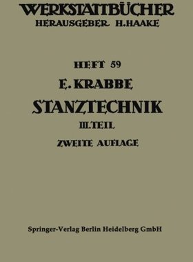 【预订】Stanztechnik: Dritter Teil: Grundsat...