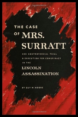 【预售】The Case of Mrs. Surratt: Her Controversial Trial
