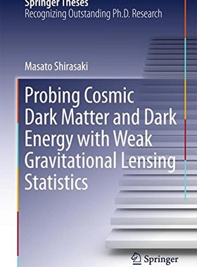【预订】Probing Cosmic Dark Matter and Dark ...