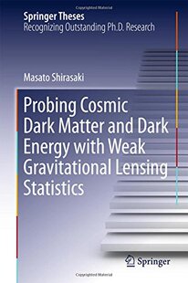 【预订】Probing Cosmic Dark Matter and Dark ...
