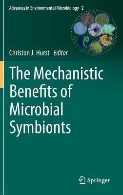 【预订】The Mechanistic Benefits of Microbia...