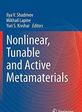 【预订】Nonlinear, Tunable and Active Metama...