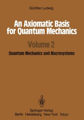 【预订】An Axiomatic Basis for Quantum Mecha...