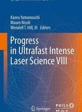 【预订】Progress in Ultrafast Intense Laser ...