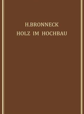 【预订】Holz Im Hochbau: Ein Neuzeitliches H...
