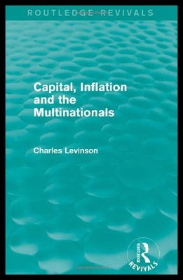 【预售】Capital Inflation and the Multinationals (Routled