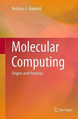 【预订】Molecular Computing: Origins and Promises