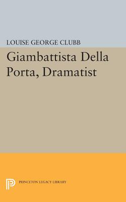 【预售】Giambattista Della Porta, Dramatist