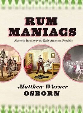 【预售】Rum Maniacs: Alcoholic Insanity in t...