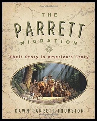 【预售】The Parrett Migration: Their Story Is America's S