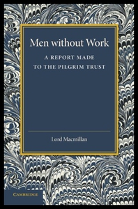 【预售】Men Without Work: A Report Made to the Pilgrim Tr