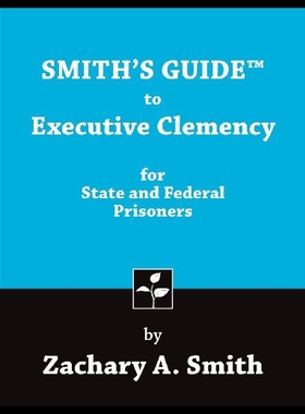 【预售】Smith's Guide to Executive Clemency for State and