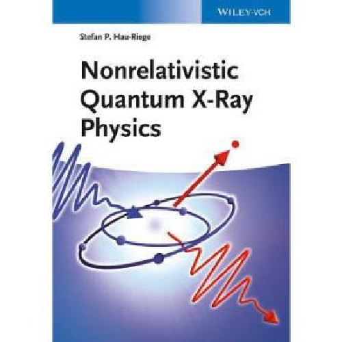 【预订】Nonrelativistic Quantum X-Ray Physic... 书籍/杂志/报纸 原版其它 原图主图