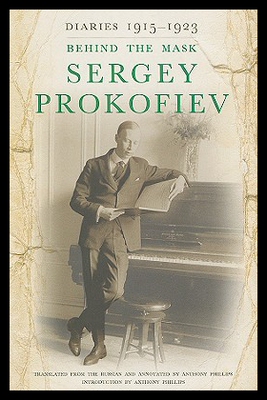 【预售】Sergey Prokofiev Diaries: 1915-1923: Behind the M