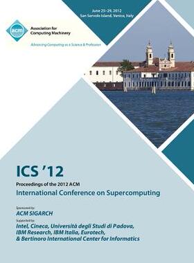 【预售】ICS 12 Proceedings of the 2012 ACM International ...