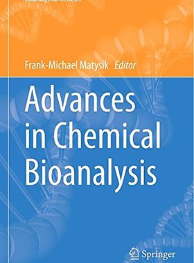 【预订】Advances in Chemical Bioanalysis
