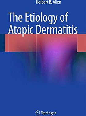 【预售】The Etiology of Atopic Dermatitis