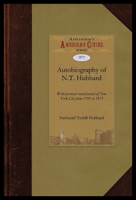 【预售】Autobiography of N.T. Hubbard