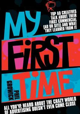 【预售】My First Time: Top World Creatives Talk about ...