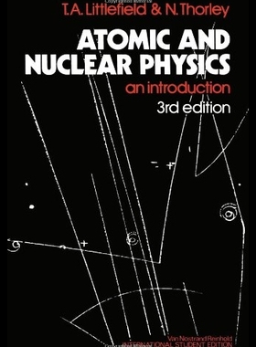 【预售】Atomic and Nuclear Physics: An Introdu