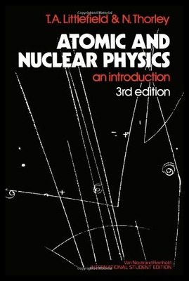 【预售】Atomic and Nuclear Physics: An Introdu