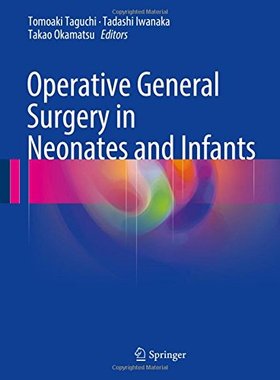 【预订】Operative General Surgery in Neonate...