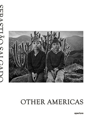 【预订】Sebastião Salgado: Other Americas