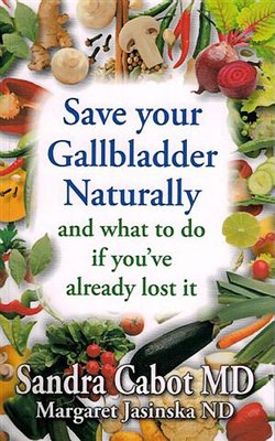 【预售】Save Your Gallbladder Naturally (and What to D...