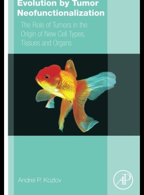 【预售】Evolution by Tumor Neofunctionalization: The Role