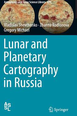 【预订】Lunar and Planetary Cartography in Russia
