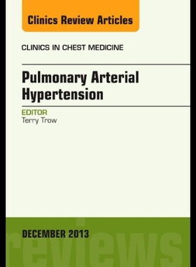 【预售】Pulmonary Arterial Hypertension, an Issue of Clin