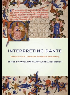 【预售】Interpreting Dante: Essays on the Traditions of D