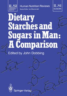 【预售】Dietary Starches and Sugars in Man: A Comparison