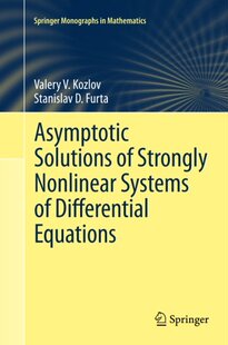 【预订】Asymptotic Solutions of Strongly Non...