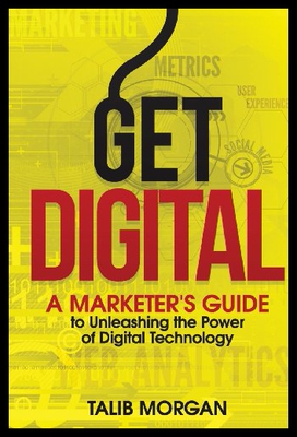 【预售】Get Digital: A Marketer's Guide to Unleashing the