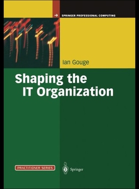 【预售】Shaping the It Organization - The Impact of Outso