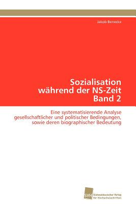 【预售】Sozialisation Wahrend Der NS-Zeit Band 2