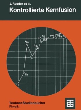 【预售】Kontrollierte Kernfusion: Grundlagen...