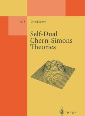 【预订】Self-Dual Chern-Simons Theories