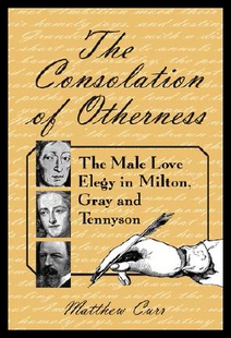 【预售】The Consolation of Otherness: The Male Love Elegy