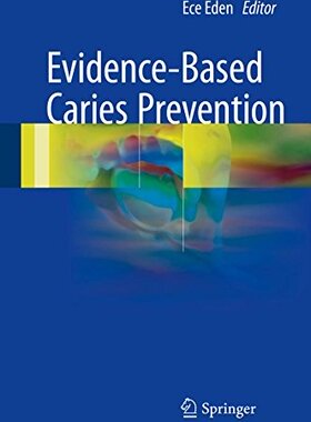 【预订】Evidence-Based Caries Prevention