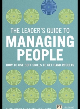 【预售】The Leader's Guide to Managing People: How to Use