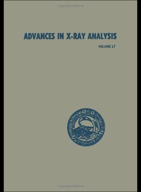 【预售】Advances in X-Ray Analysis: Volume 17: Proceeding