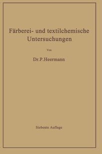【预订】Farberei- Und Textilchemische Unters...