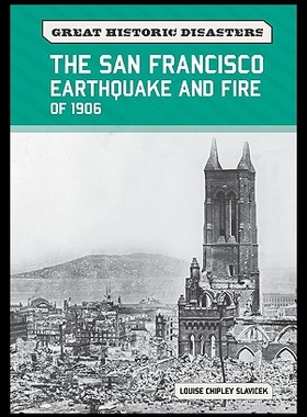 【预售】The San Francisco Earthquake and Fire of 1906
