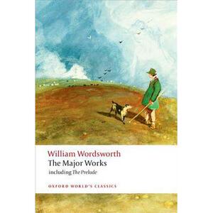 【4周达】威廉·华兹华斯的主要作品 The Major Works [9780199536863]