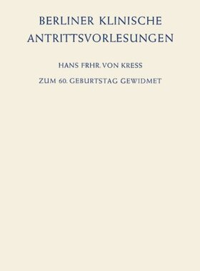 【预订】Berliner Klinische Antrittsvorlesung...